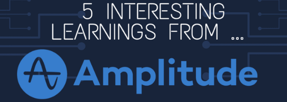 5 Interesting Learnings from Amplitude