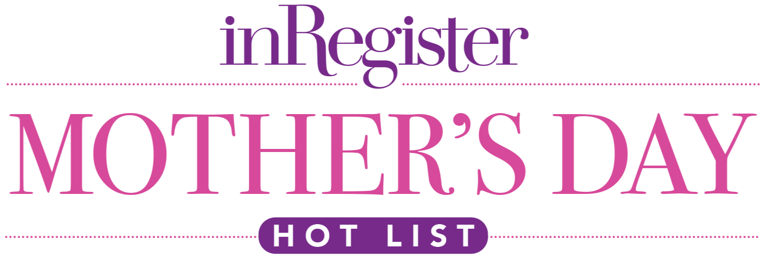 inRegister Mother's Day Hot List