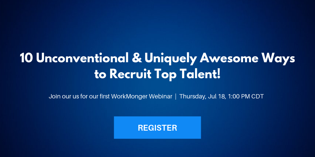 10 Unconventional & Uniquely Awesome Ways to Recruit Top Talent Webinar