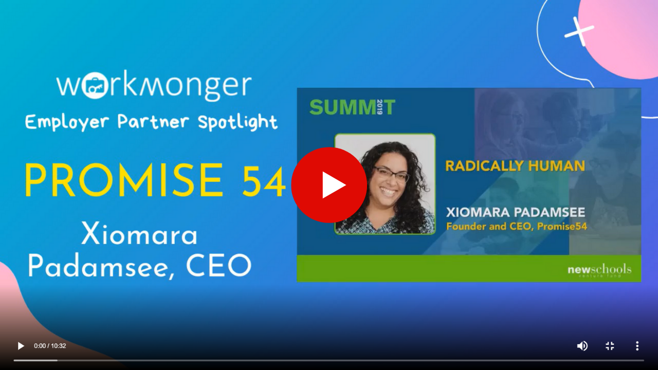 WorkMonger Employer Partner Spotlight: Promise 54 - Xiomara Padamsee at New Schools Summit