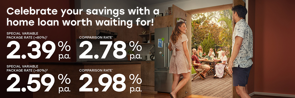 Celebrate your savings with a home loan worth waiting for!