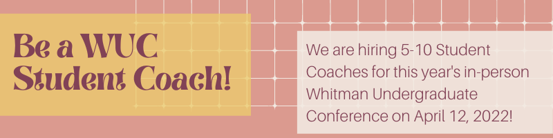 graphic with information on hiring for Whitman Undergraduate Conference Student Coaches