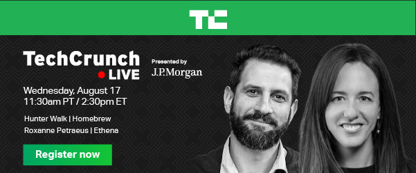 TechCrunch Live on Aug 17