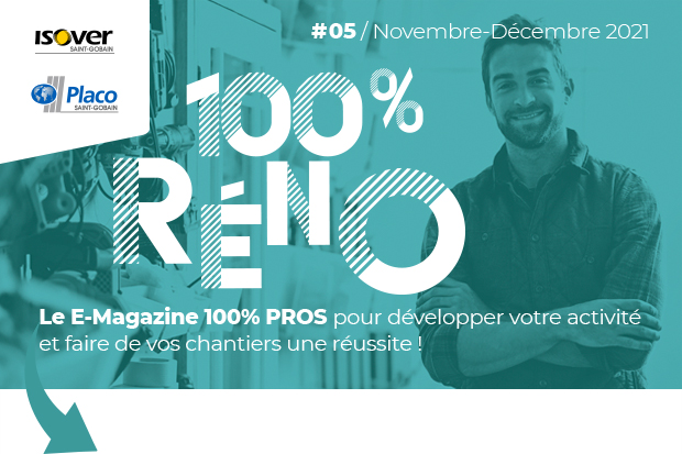 100% Réno #05 | Novembre - Décembre 2021