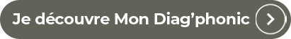 Je découvre mon Diag'Phonic