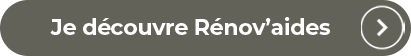 Je découvre Rénov'aides