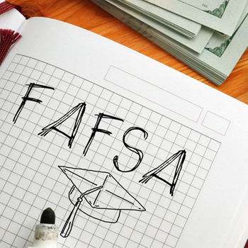 Complete your FAFSA.