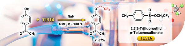 2,2,2-Trifluoroethyl Etherification Using 2,2,2-Trifluoroethyl p-Toluenesulfonate