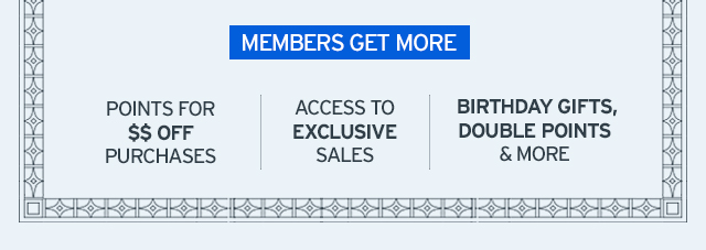 Members Get More