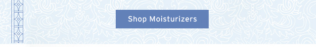 Shop Moisturizers