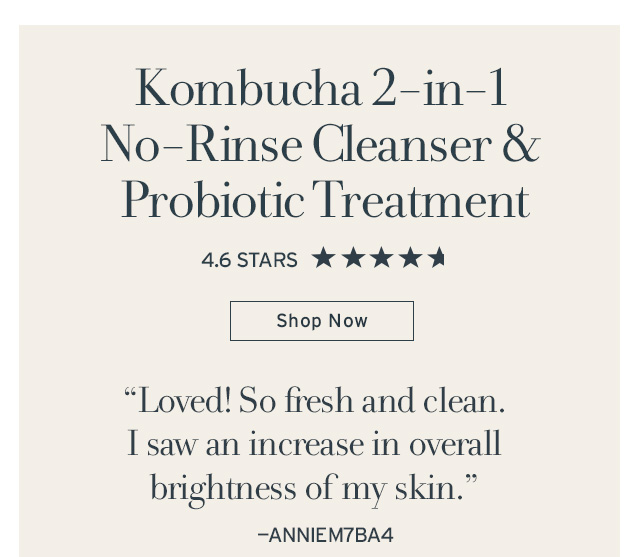 Kombucha 2-in-1 No-Rinse Cleanser & Probiotic Treatment