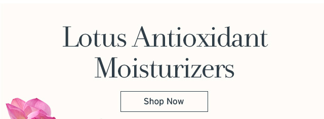 Lotus Antioxdiant Moisturizers