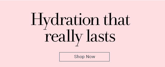 Hydration that really lasts 