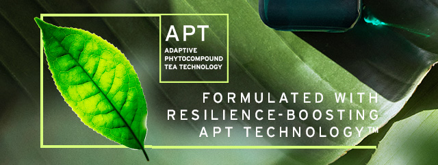 Formulated with resilience-boosting APT Technology™