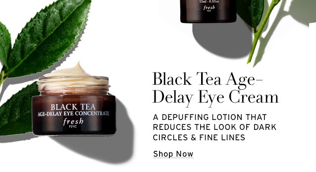 Show Now Black Tea Age-Delay Eye Cream