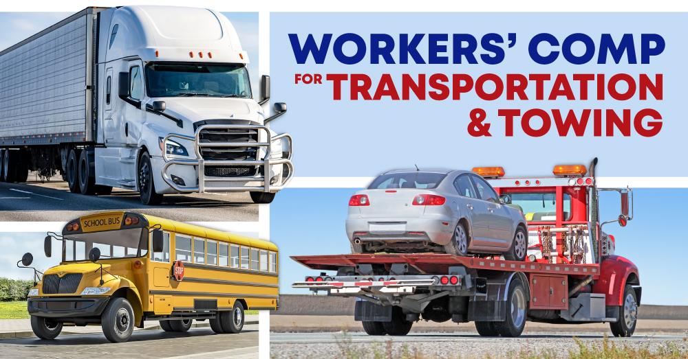 Collage of tractor trailer, school bus and tow truck with text: Workers’ Comp for Transportation & Towing