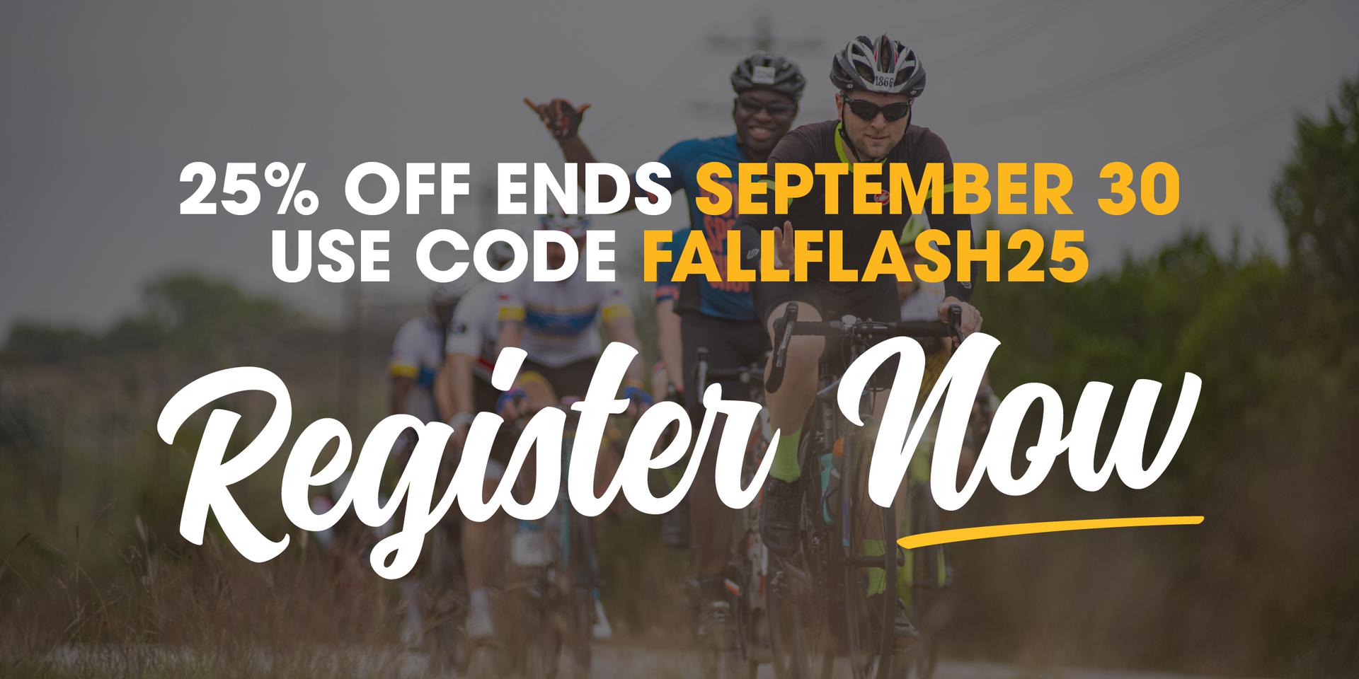 25% OFF ENDS SEPT 30, USE CODE FALLFLASH25