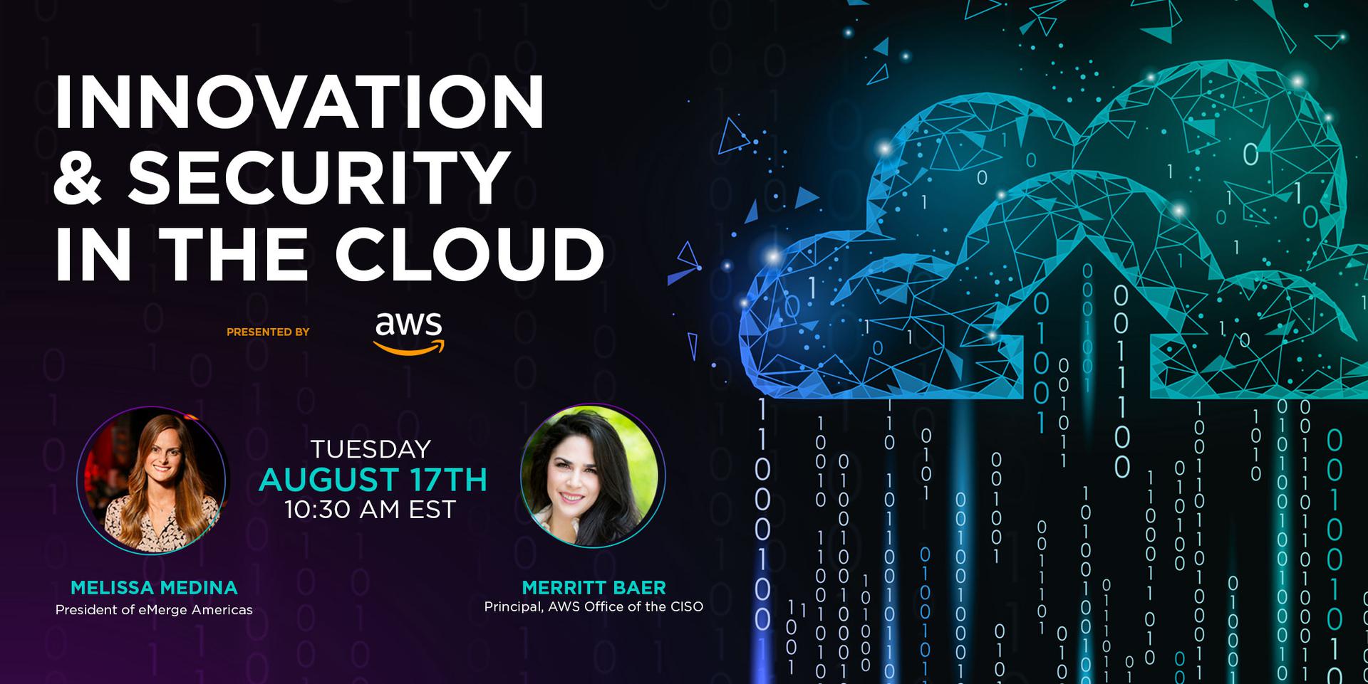 Innovation & Security In the Cloud presented by AWS