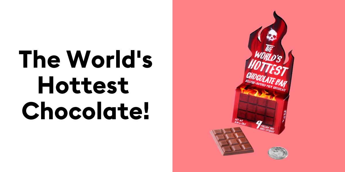 World's Hottest Chocolate Bar
