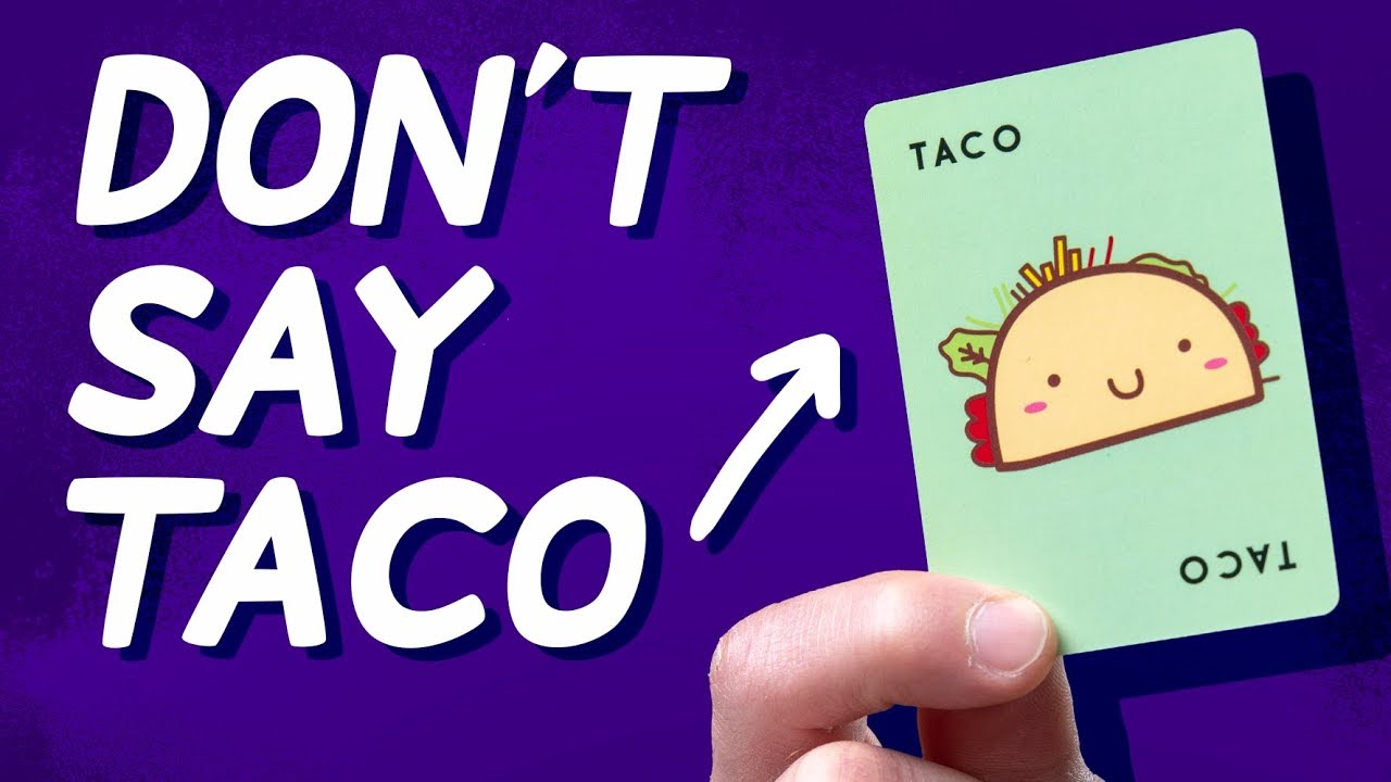 Don't Say Taco!