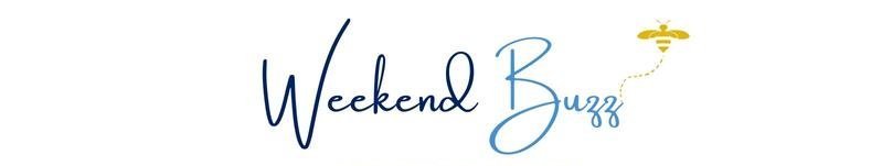 Weekend Buzz 