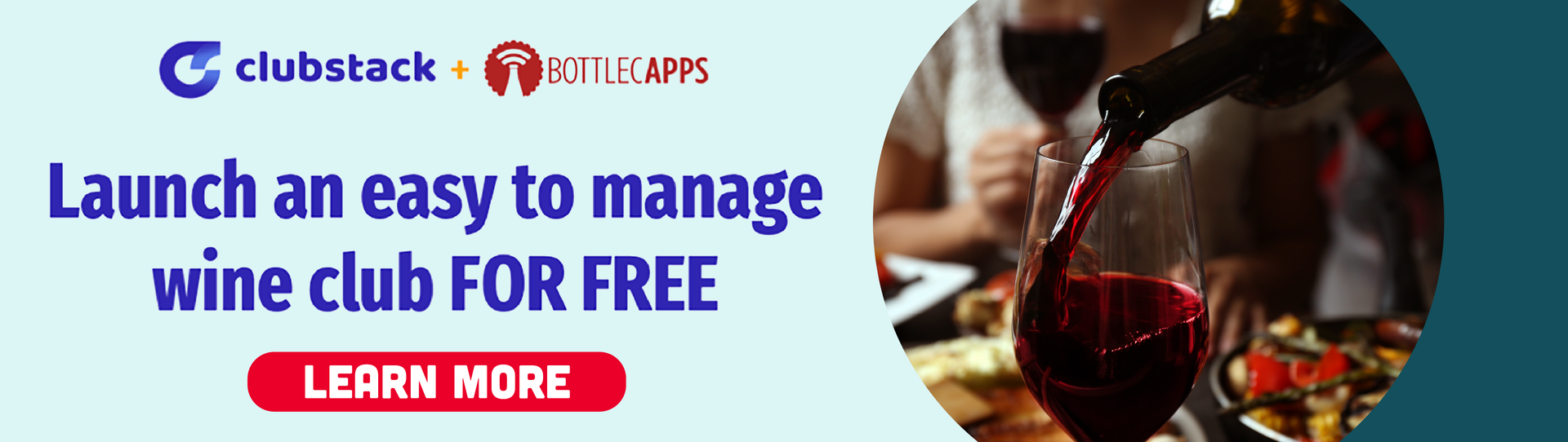Clubstack + Bottlecapps - Launch an easy to manage wine club FOR FREE - LEARN MORE
