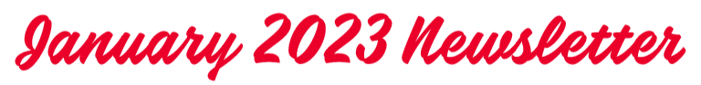 January 2023 Newsletter