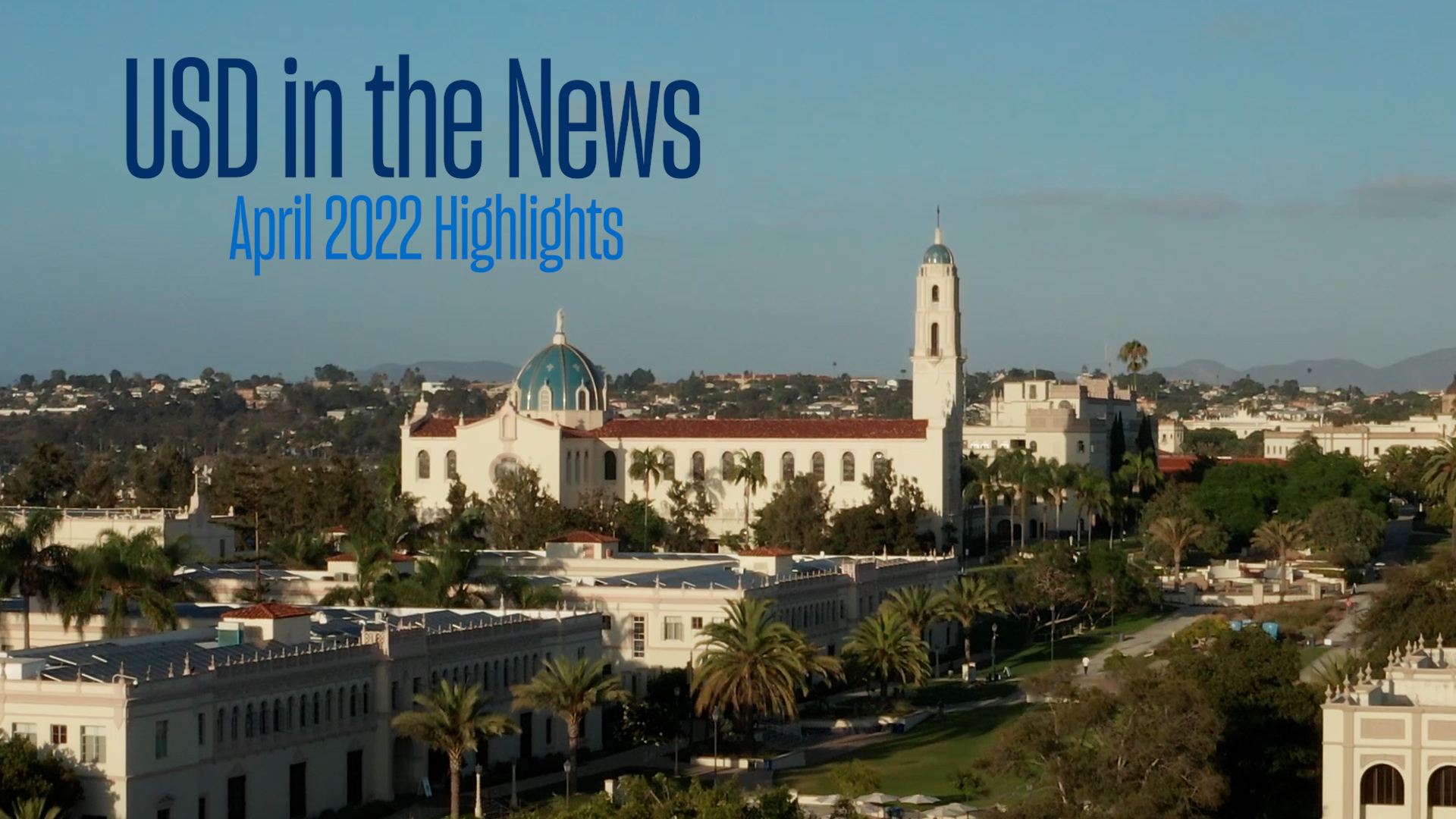 Drone photo of campus with text saying USD in the News