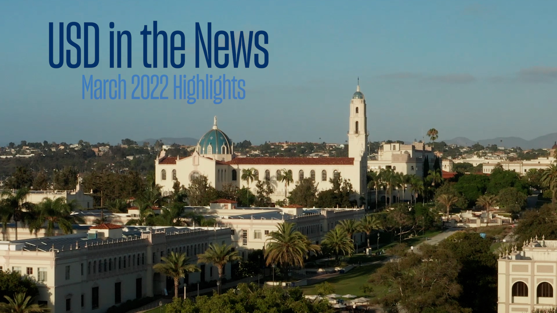 Drone photo of campus with text saying USD in the News