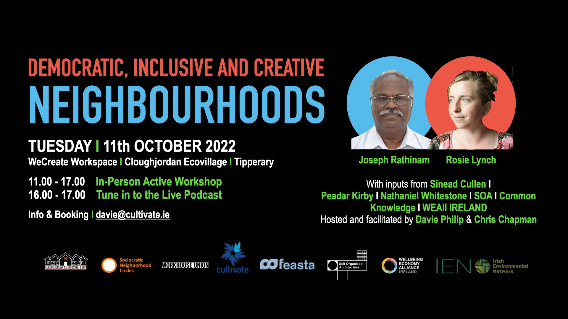 Democratic, Inclusive and creative Neighbourhoods Tues 11th October from 11 am Cloughjordan ecovillage to book and more info email davie@cultivate.ie
