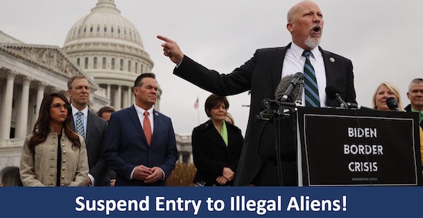 Suspend Entry to Illegal Aliens!