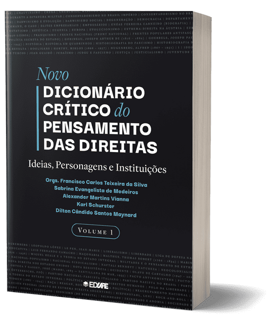 Novo Dicionário Crítico do Pensamento das Direitas - Volume 1