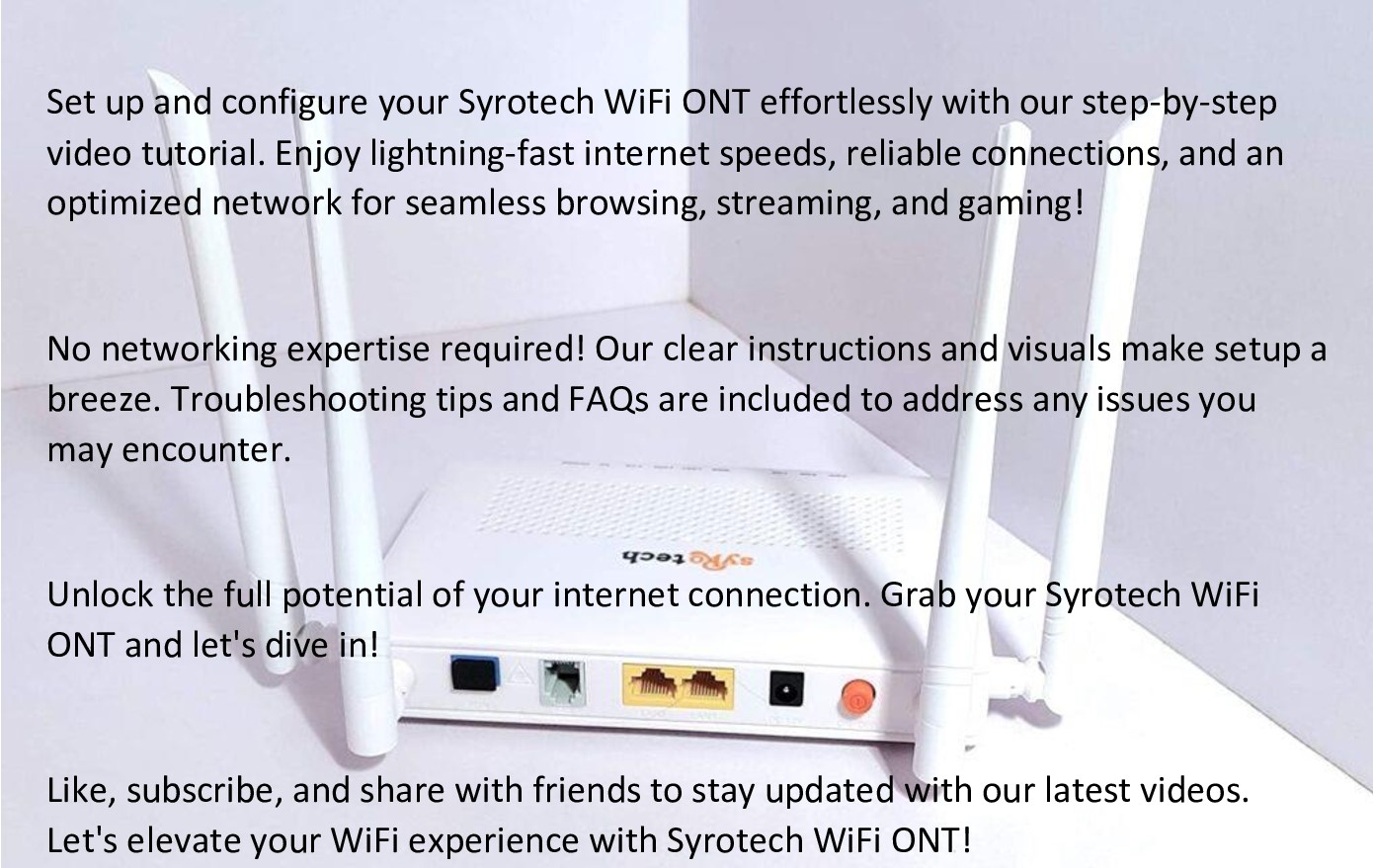 Set up and configure your Syrotech WiFi ONT effortlessly with our step