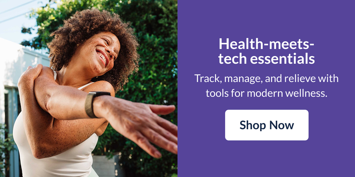 Health-meets-tech essentials. Track, manage, and relieve with tools for modern wellness. Shop now.