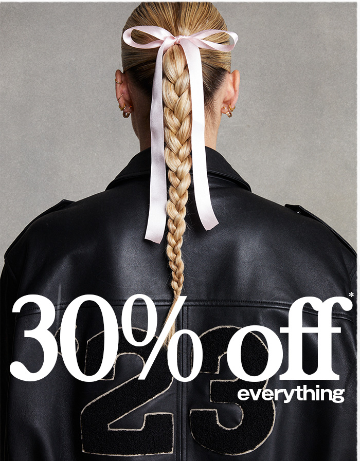 30% off everything