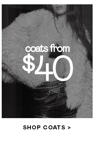 coats from $40