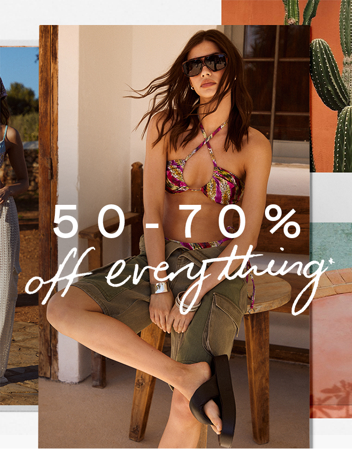 50-70% OFF EVERYTHING*