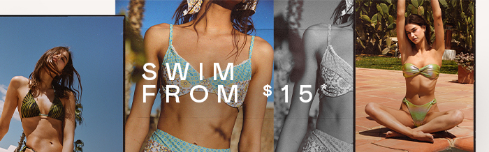 SWIMWEAR FROM $15