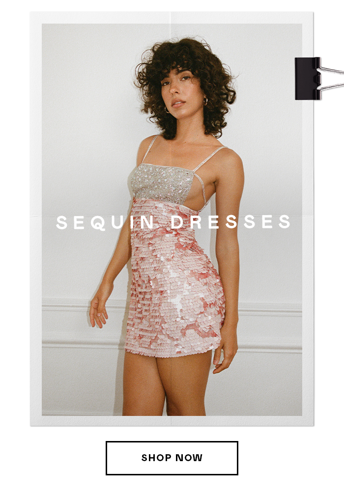 SEQUIN DRESSES