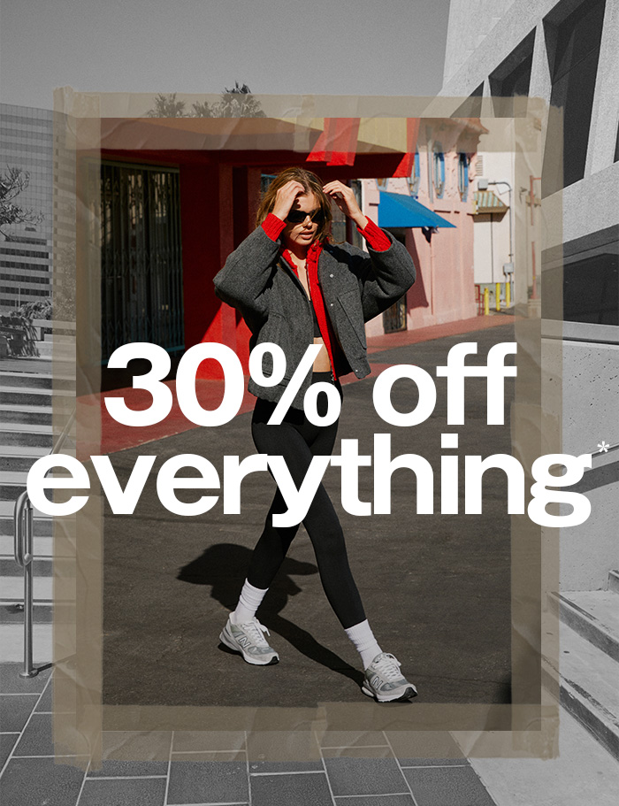 30% OFF EVERYTHING