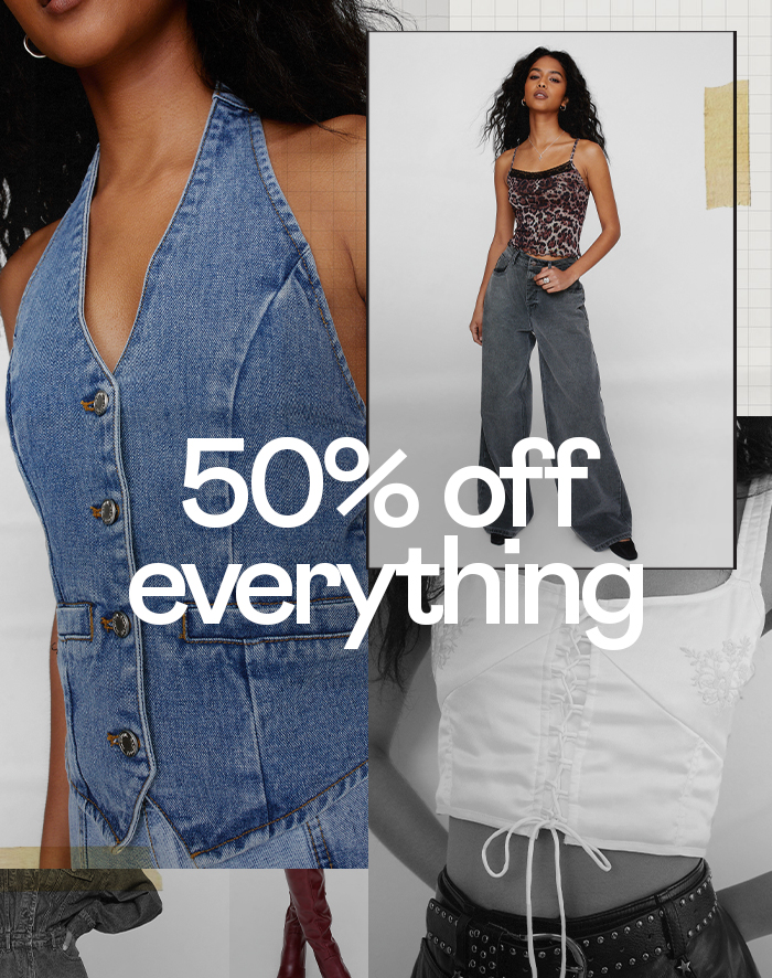 50% off everything