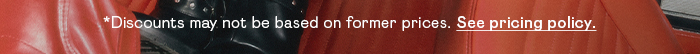 *Discounts may not be based on former pricing. See pricing policy.