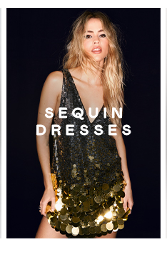 SEQUIN DRESSES