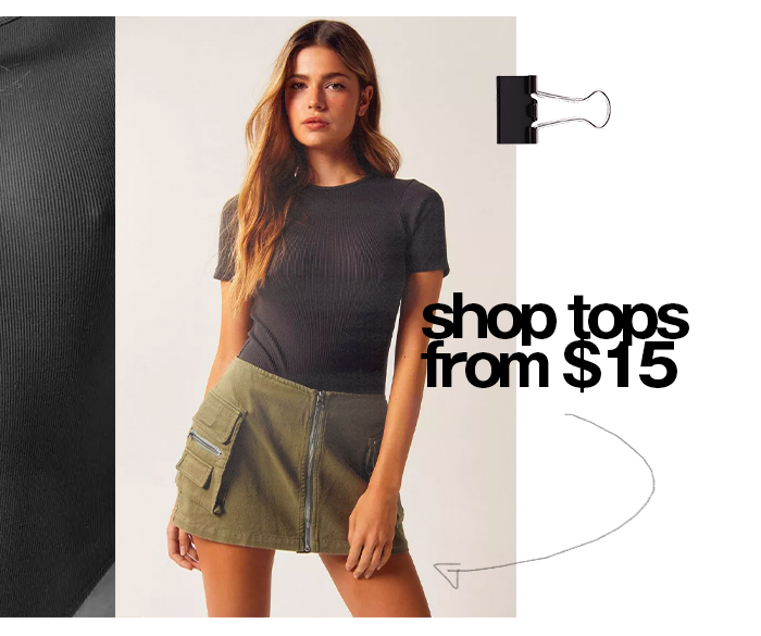 SHOP TOPS FROM $15