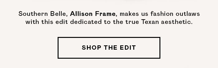 SHOP THE EDIT