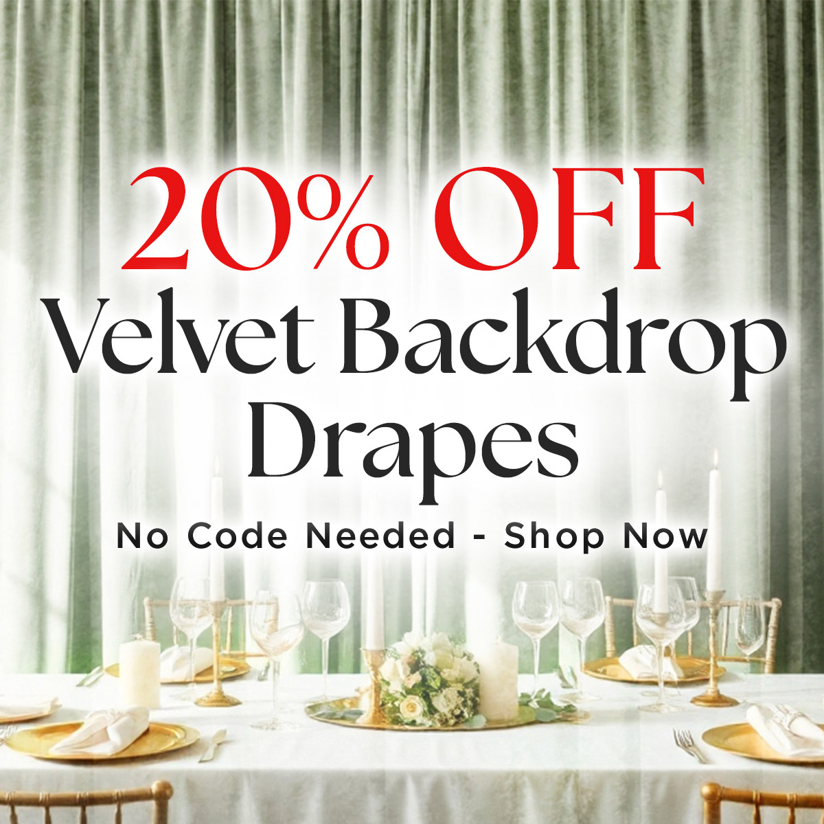 20% Off Velvet Backdrop Drapes