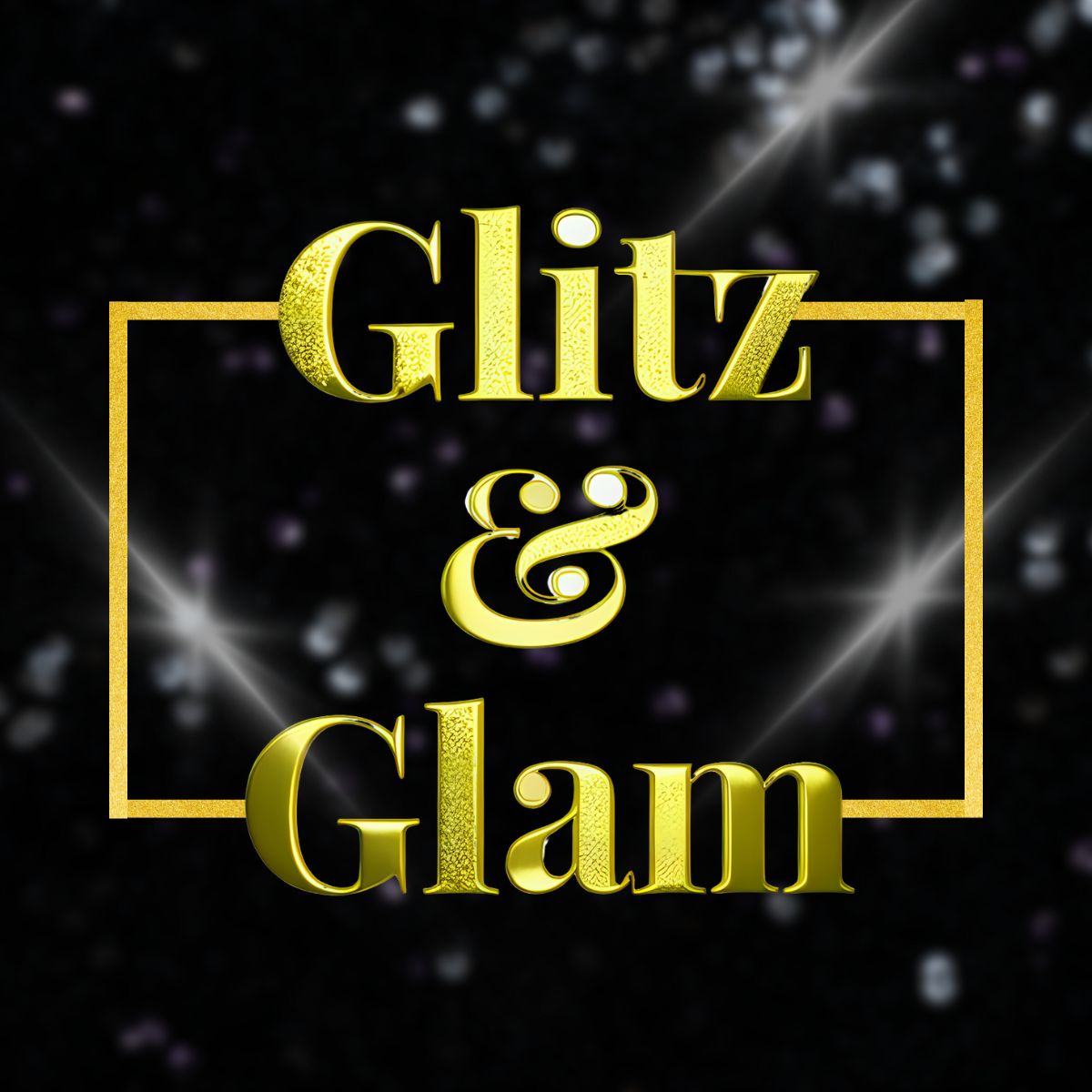 Glitz & Glam