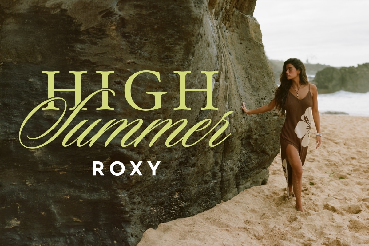 Roxy high Summer