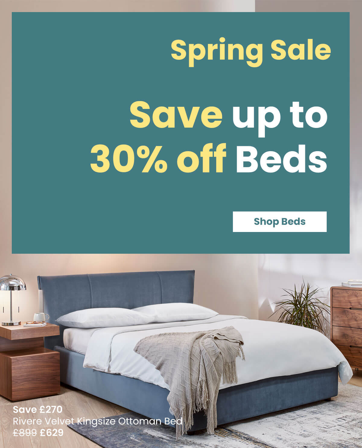 Spring Sale - save up to 30% off Beds