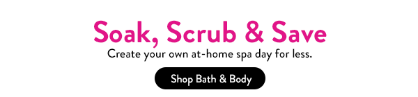 Soak, Scrub & Save.